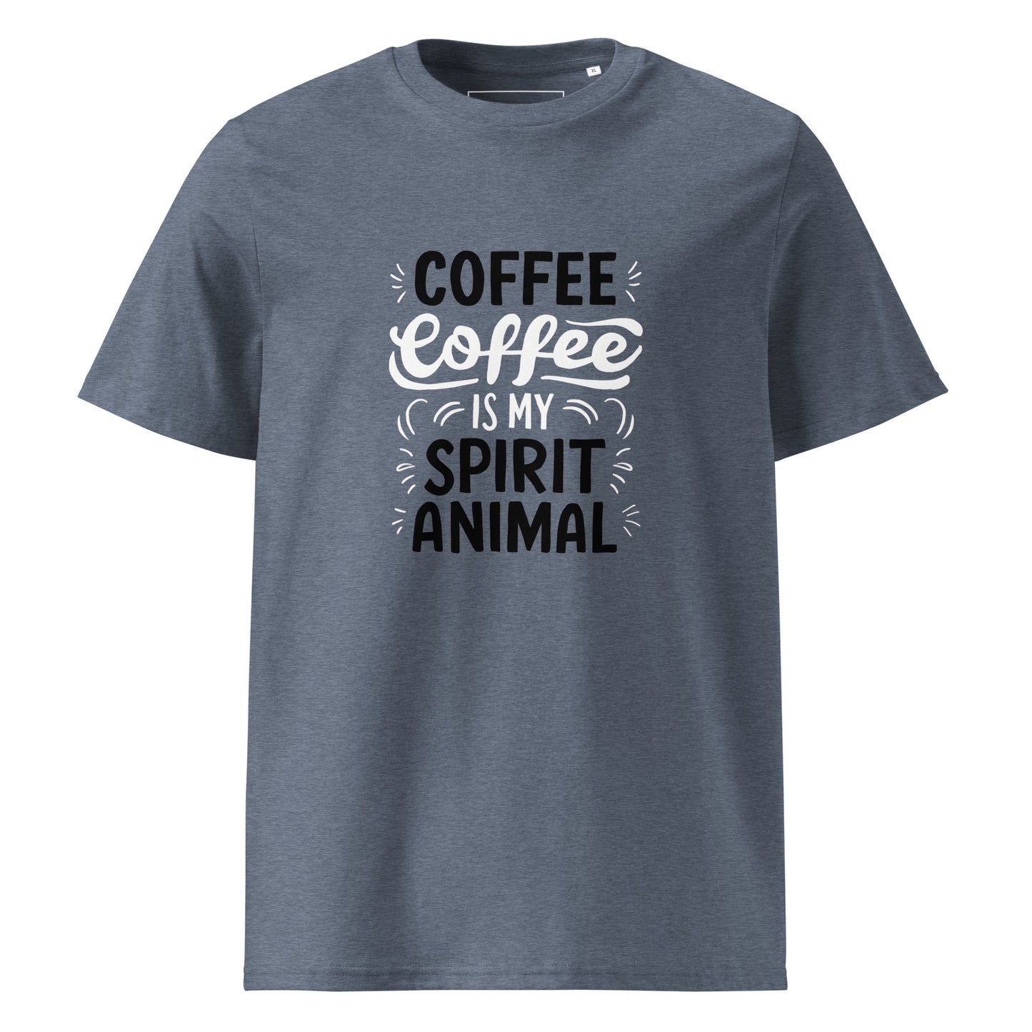 Unisex | Coffee Is My Spirit Animal Organic Cotton T-Shirt