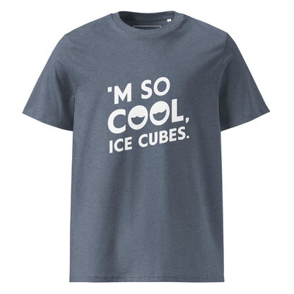 Unisex | 'M SO COOL ICE CUBES - Organic Cotton T-Shirt