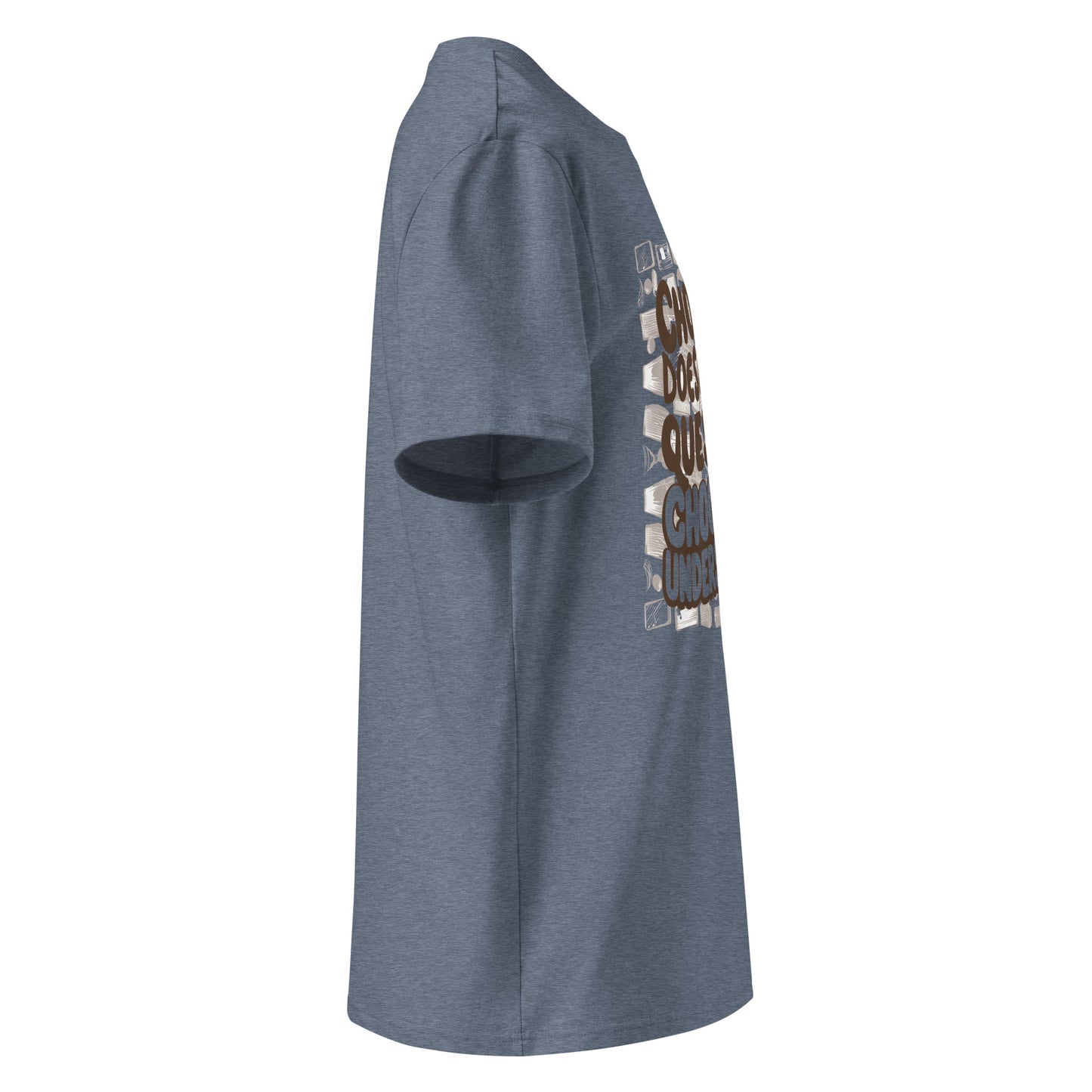 Unisex | Chocolate Doesn't Ask Questions Chocolate Understands Organic Cotton T-Shirt