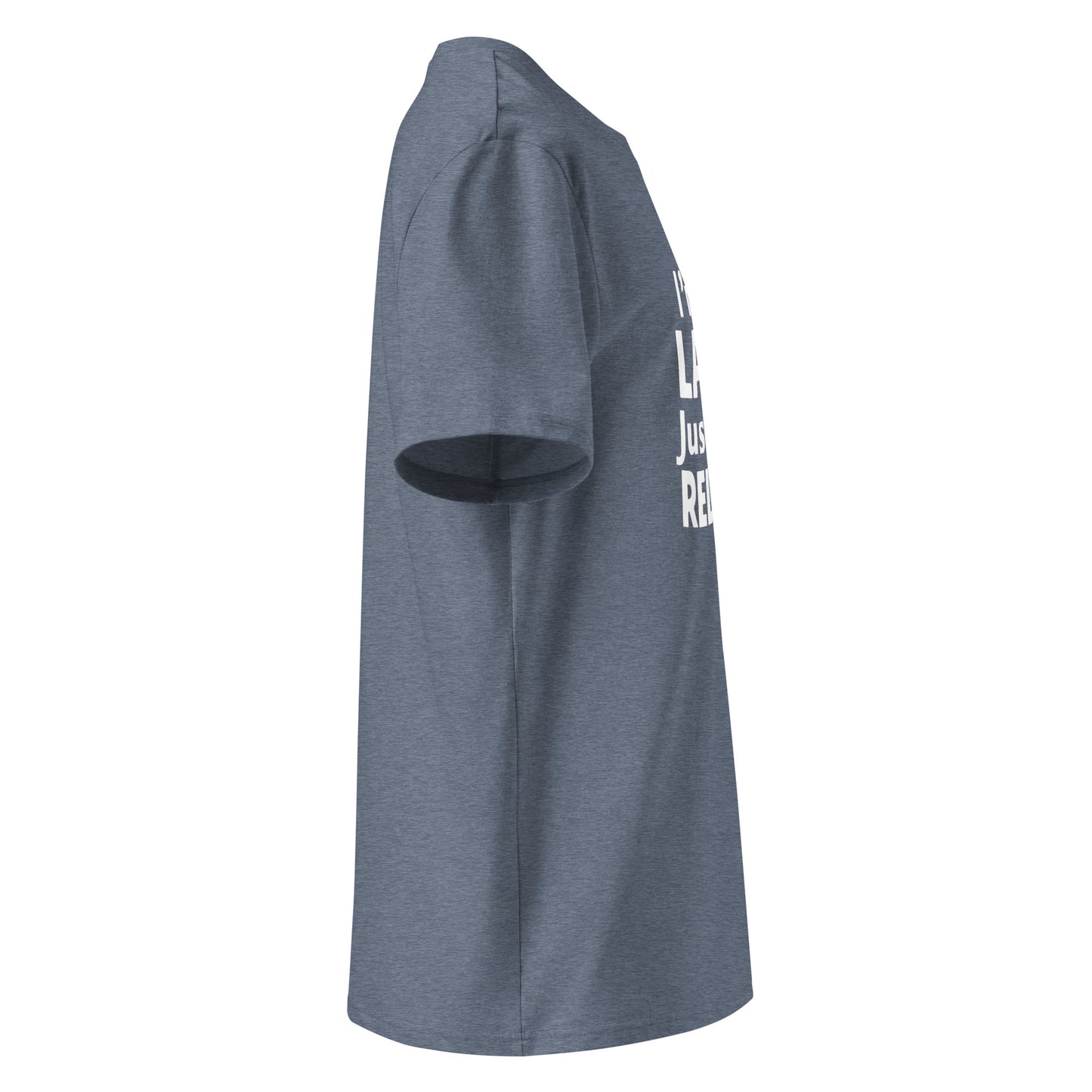 Unisex | I'm Not Lazy I'm Just Very Relaxed - Organic Cotton T-Shirt