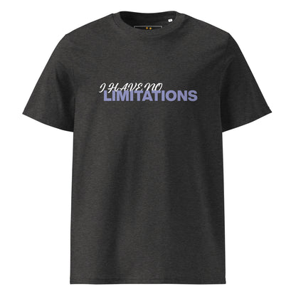 Unisex | I Have No Limitations Organic Cotton T-Shirt
