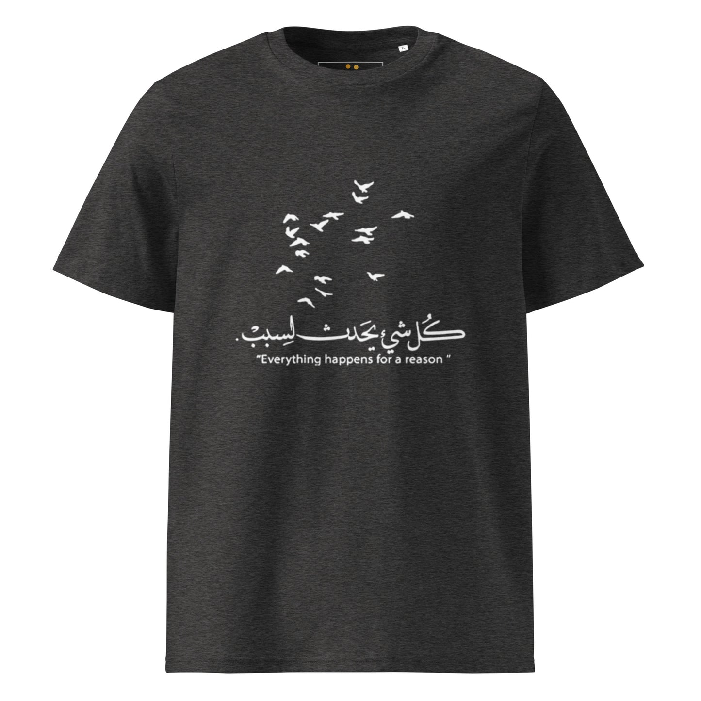 ARABIC Unisex | Everything Happens For A Reason Organic Cotton T-Shirt