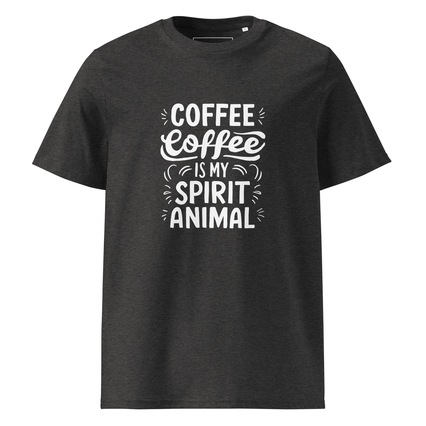 Unisex | Coffee Is My Spirit Animal Organic Cotton T-Shirt