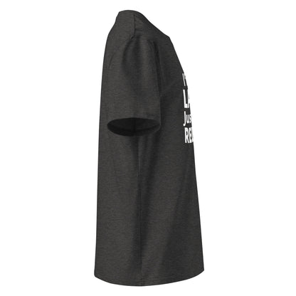 Unisex | I'm Not Lazy I'm Just Very Relaxed - Organic Cotton T-Shirt