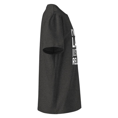 Unisex | I'm Not Lazy I'm Just Very Relaxed - Organic Cotton T-Shirt