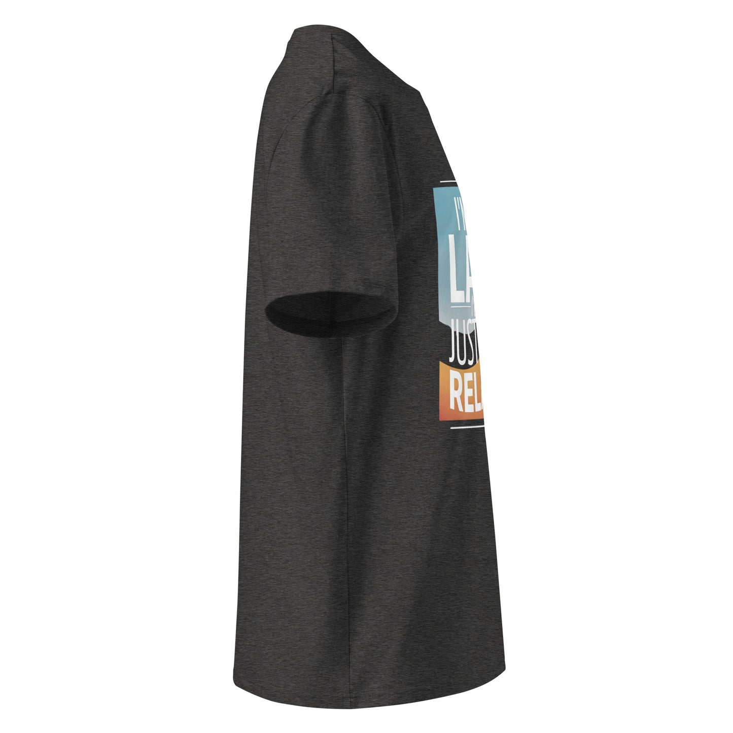 Unisex | I'm Not Lazy I'm Just Relaxed Organic Cotton T-Shirt