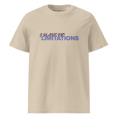Unisex | I Have No Limitations Organic Cotton T-Shirt