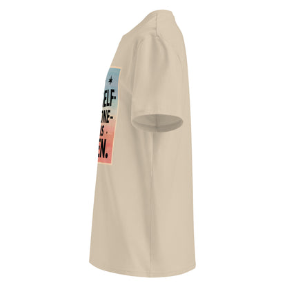 Unisex | Be Yourself Everyone Else Is Taken - Organic Cotton T-Shirt