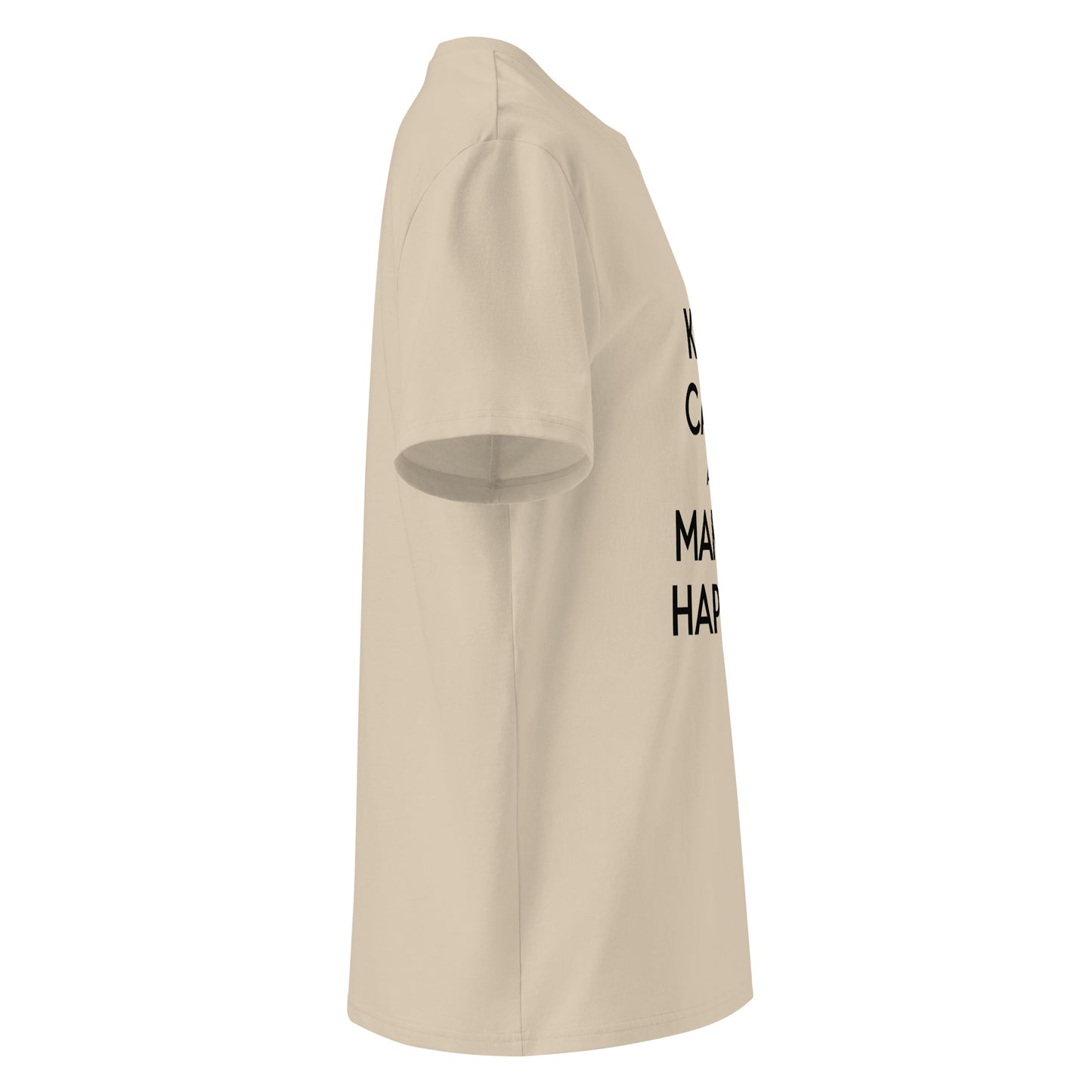 Unisex | Keep Calm And Make It Happen Organic Cotton T-Shirt