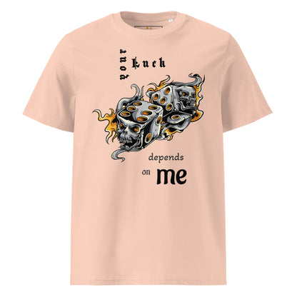 Unisex | Your Luck Depends On Me Organic Cotton T-Shirt