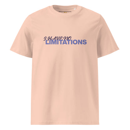 Unisex | I Have No Limitations Organic Cotton T-Shirt