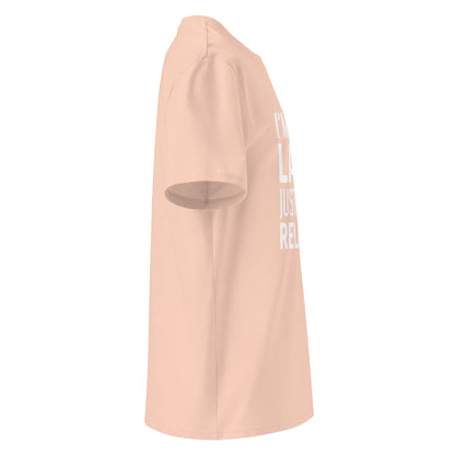 Unisex | I'm Not Lazy I'm Just Very Relaxed - Organic Cotton T-Shirt