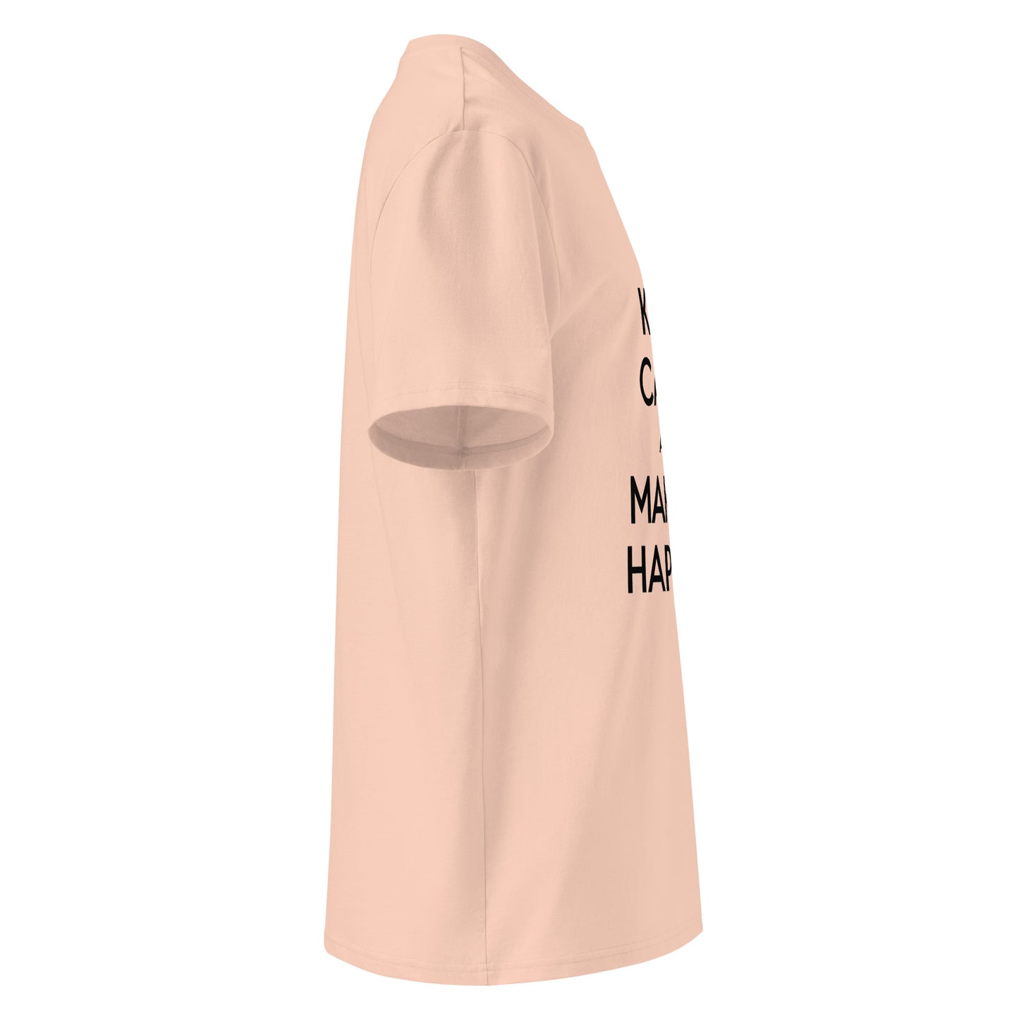 Unisex | Keep Calm And Make It Happen Organic Cotton T-Shirt