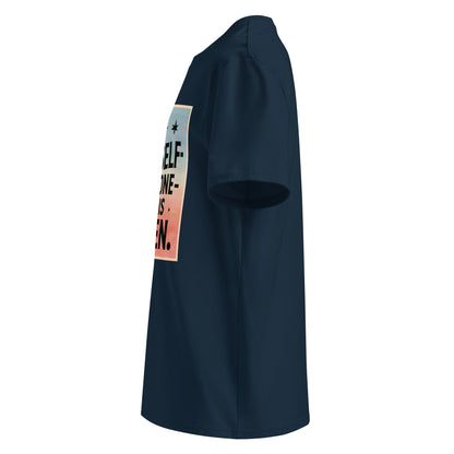 Unisex | Be Yourself Everyone Else Is Taken - Organic Cotton T-Shirt