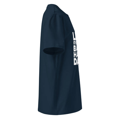 Unisex | Life Is Too Short For For Bad Hair Days! Organic Cotton T-Shirt