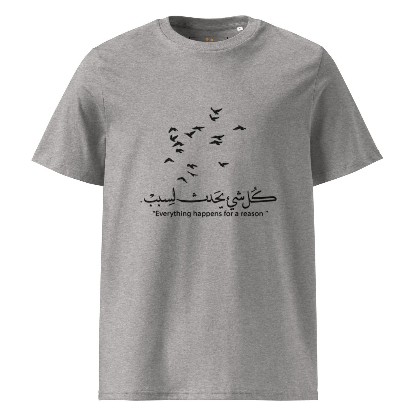 ARABIC Unisex | Everything Happens For A Reason Organic Cotton T-Shirt