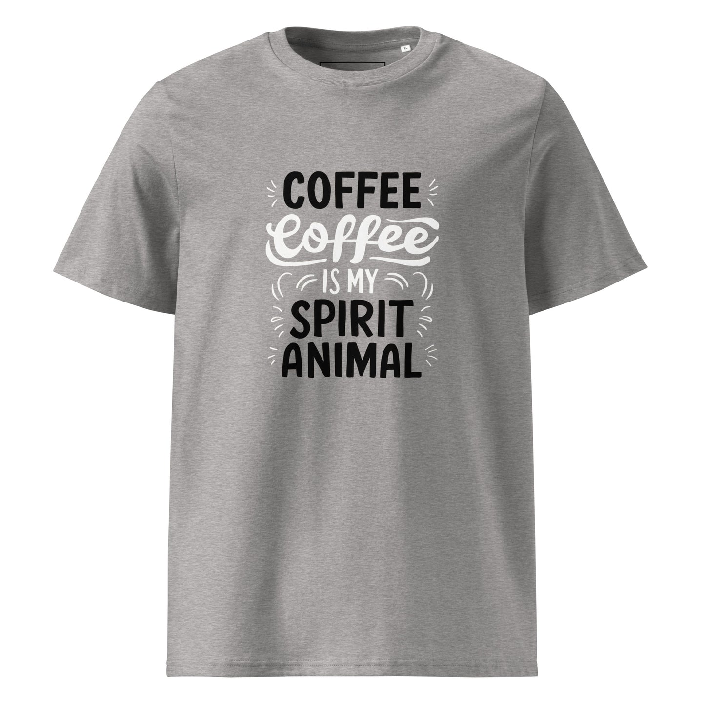 Unisex | Coffee Is My Spirit Animal Organic Cotton T-Shirt