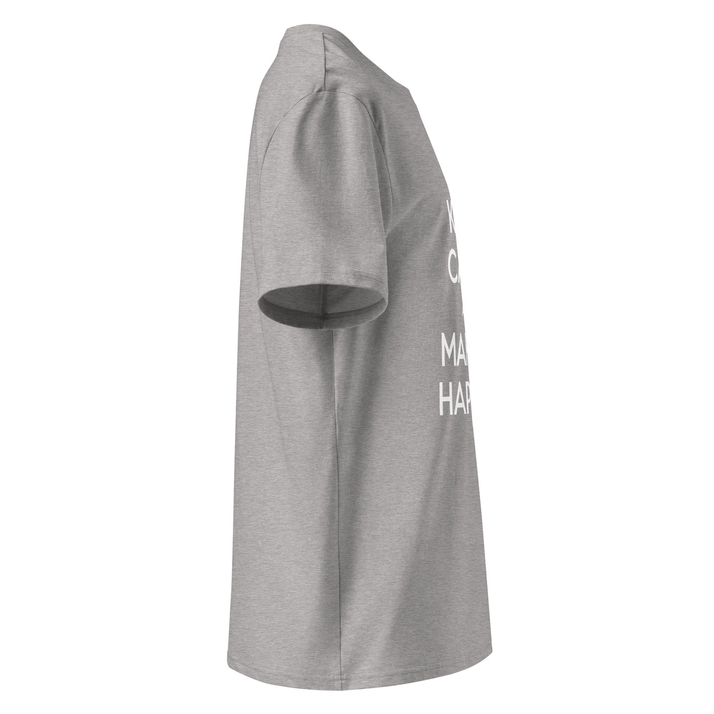 Unisex | Keep Calm And Make It Happen Organic Cotton T-Shirt