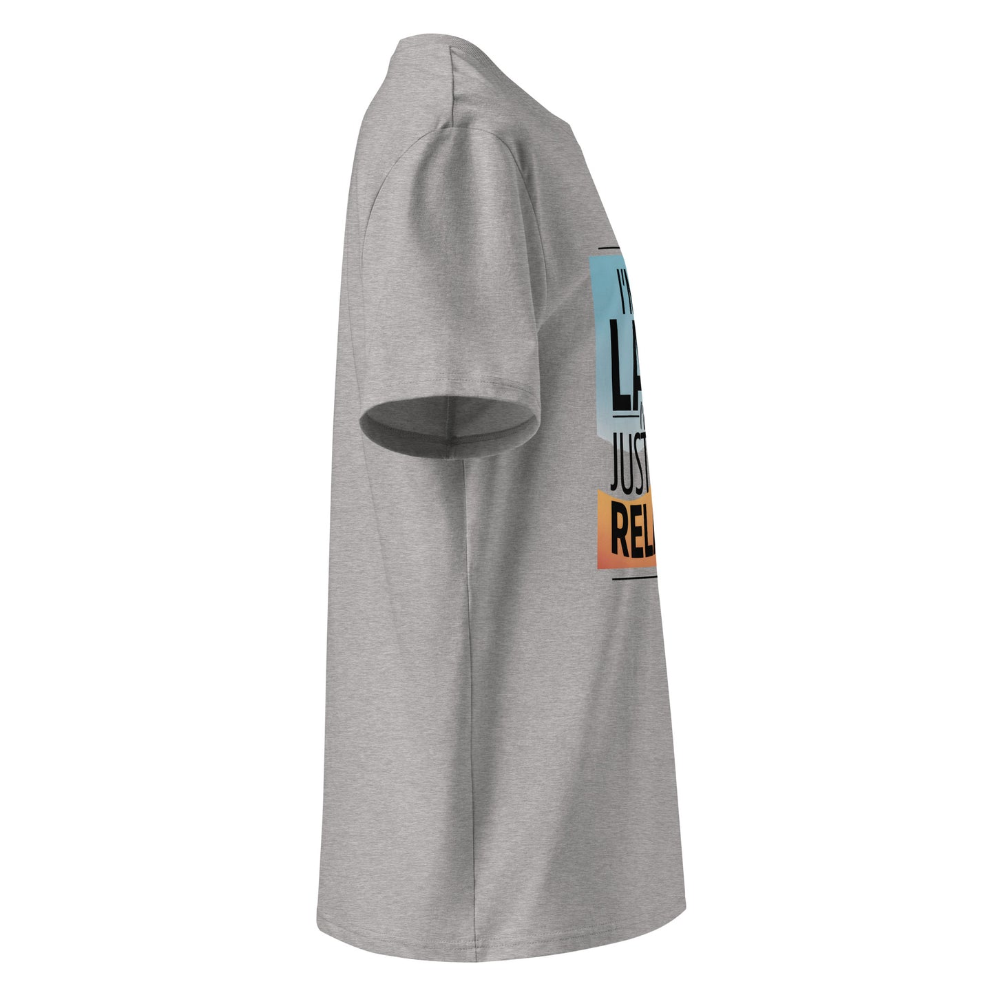 Unisex | I'm Not Lazy I'm Just Relaxed Organic Cotton T-Shirt