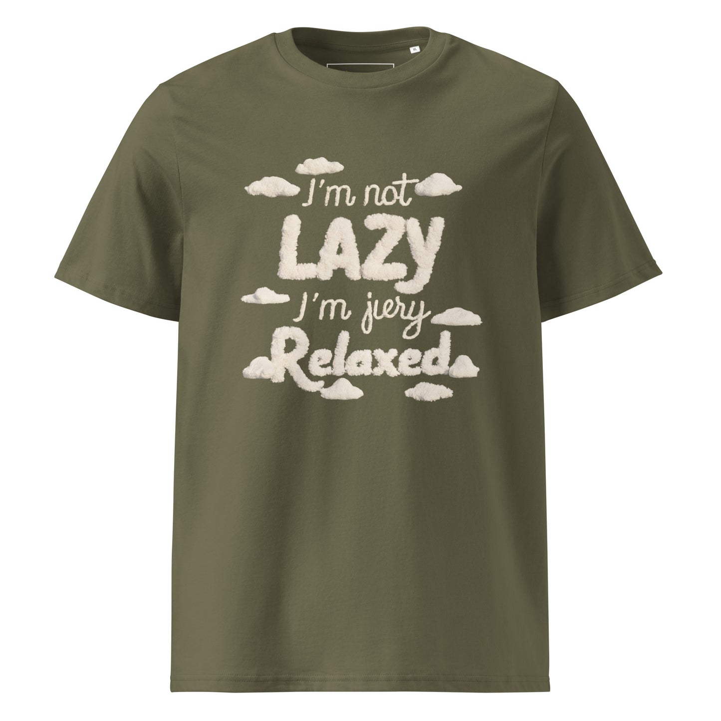Unisex | I'm Not Lazy I'm Just Relaxed Organic Cotton T-Shirt