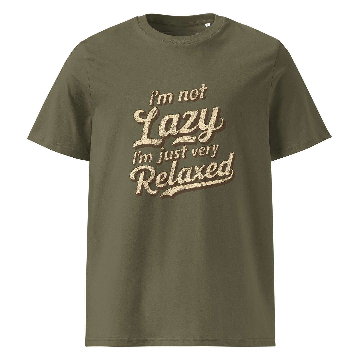 Unisex | I'm Not Lazy I'm Just Relaxed Organic Cotton T-Shirt