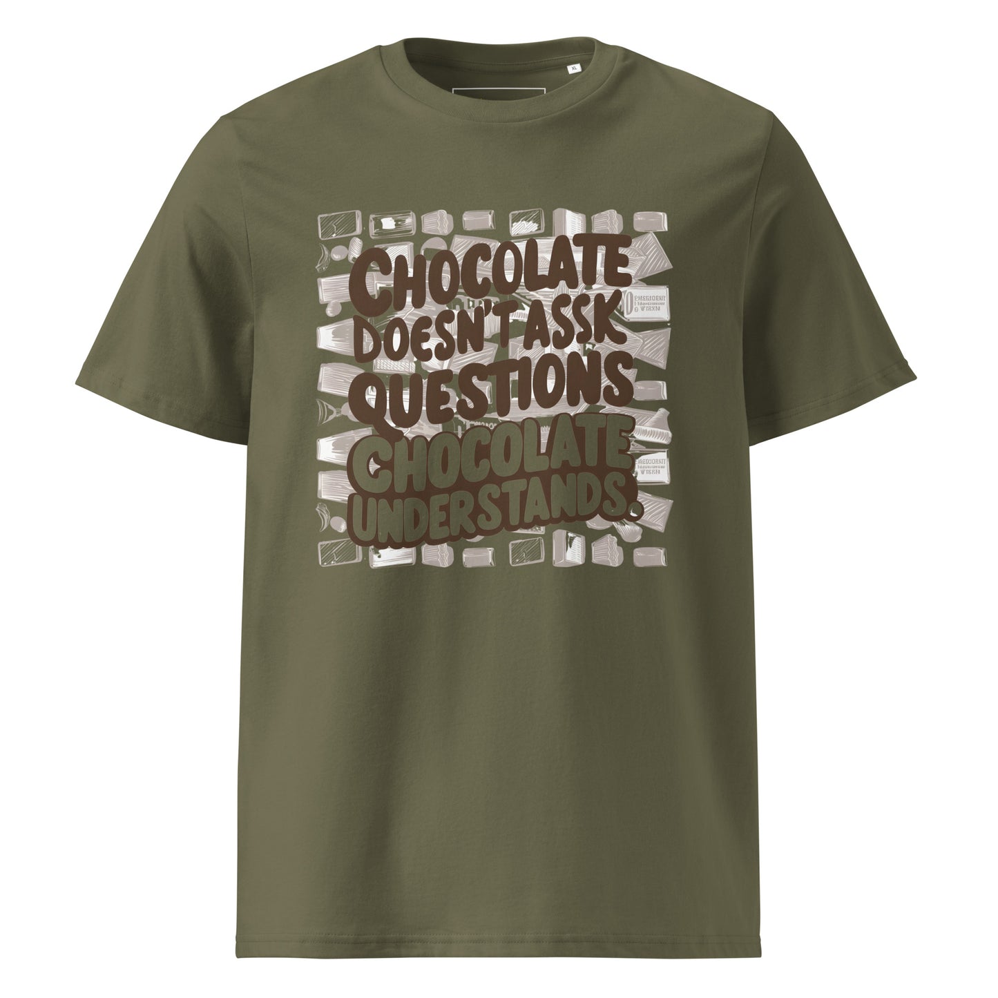 Unisex | Chocolate Doesn't Ask Questions Chocolate Understands Organic Cotton T-Shirt