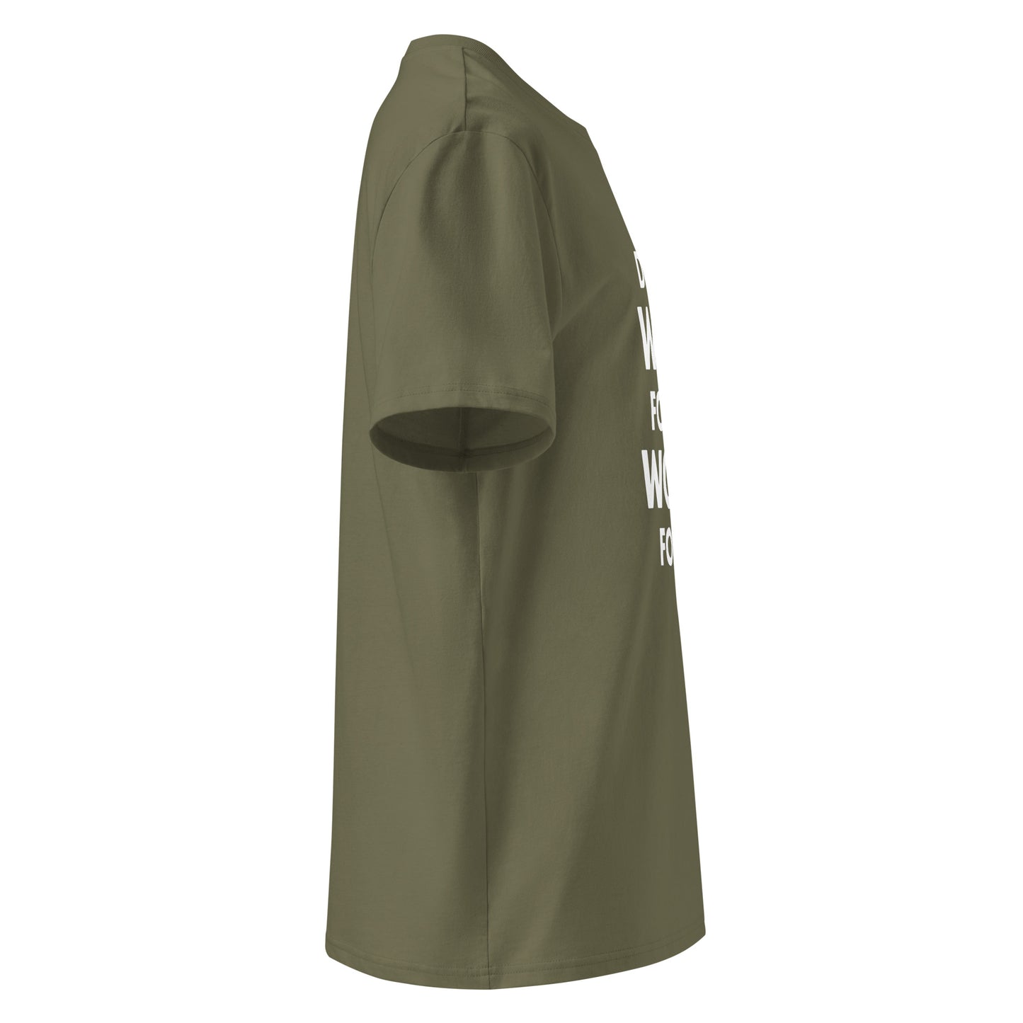 Unisex | Don't Wish For It Work For It - Organic Cotton T-Shirt