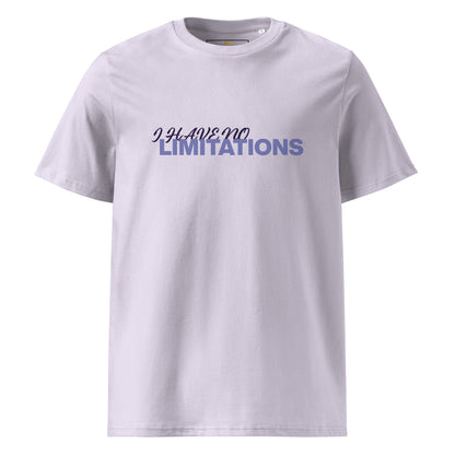Unisex | I Have No Limitations Organic Cotton T-Shirt