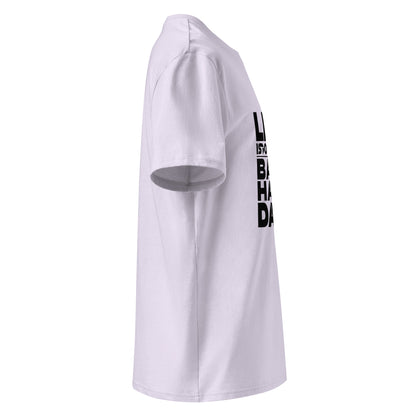 Unisex | Life Is Too Short For For Bad Hair Days! Organic Cotton T-Shirt