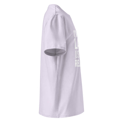 Unisex | I'm Not Lazy I'm Just Very Relaxed - Organic Cotton T-Shirt