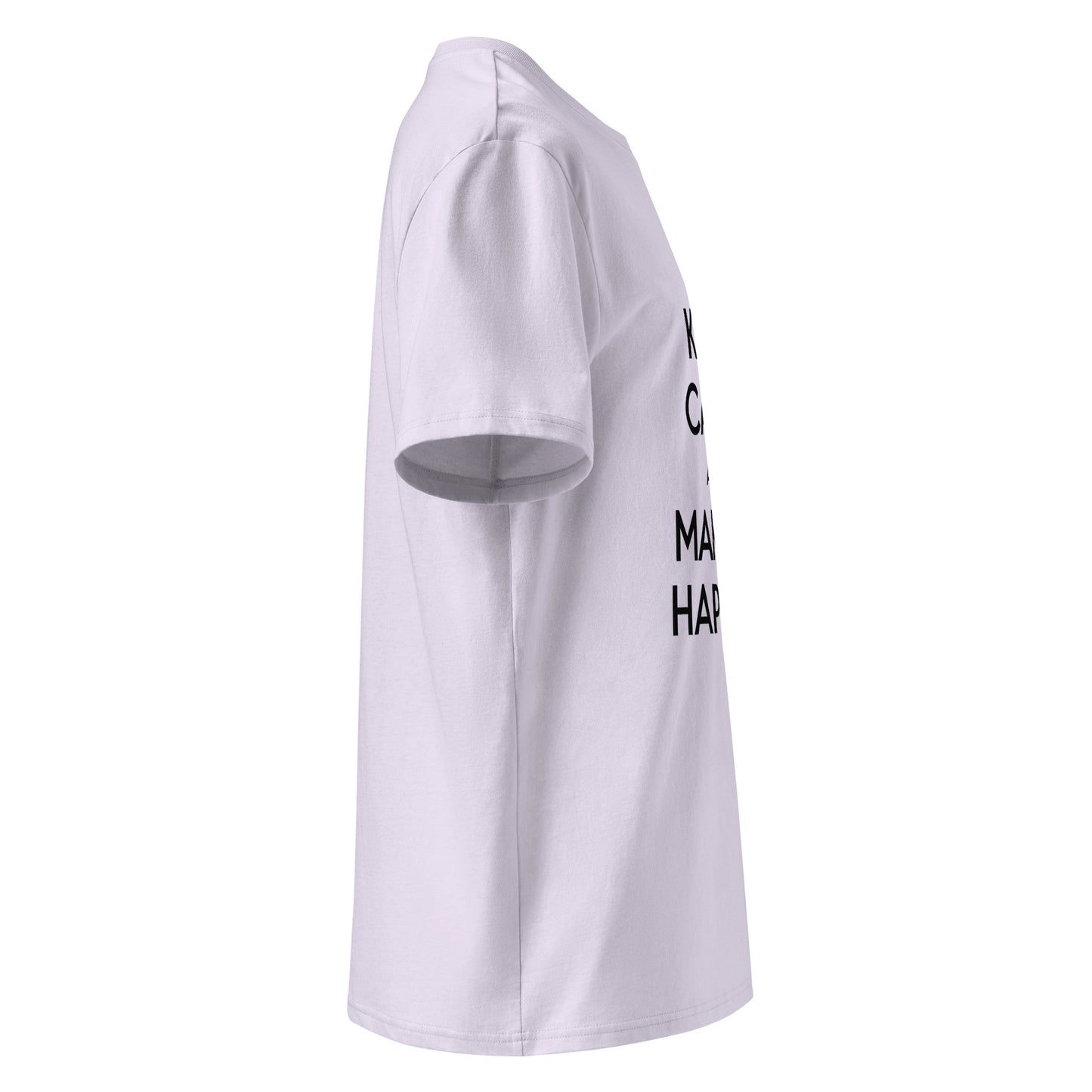 Unisex | Keep Calm And Make It Happen Organic Cotton T-Shirt