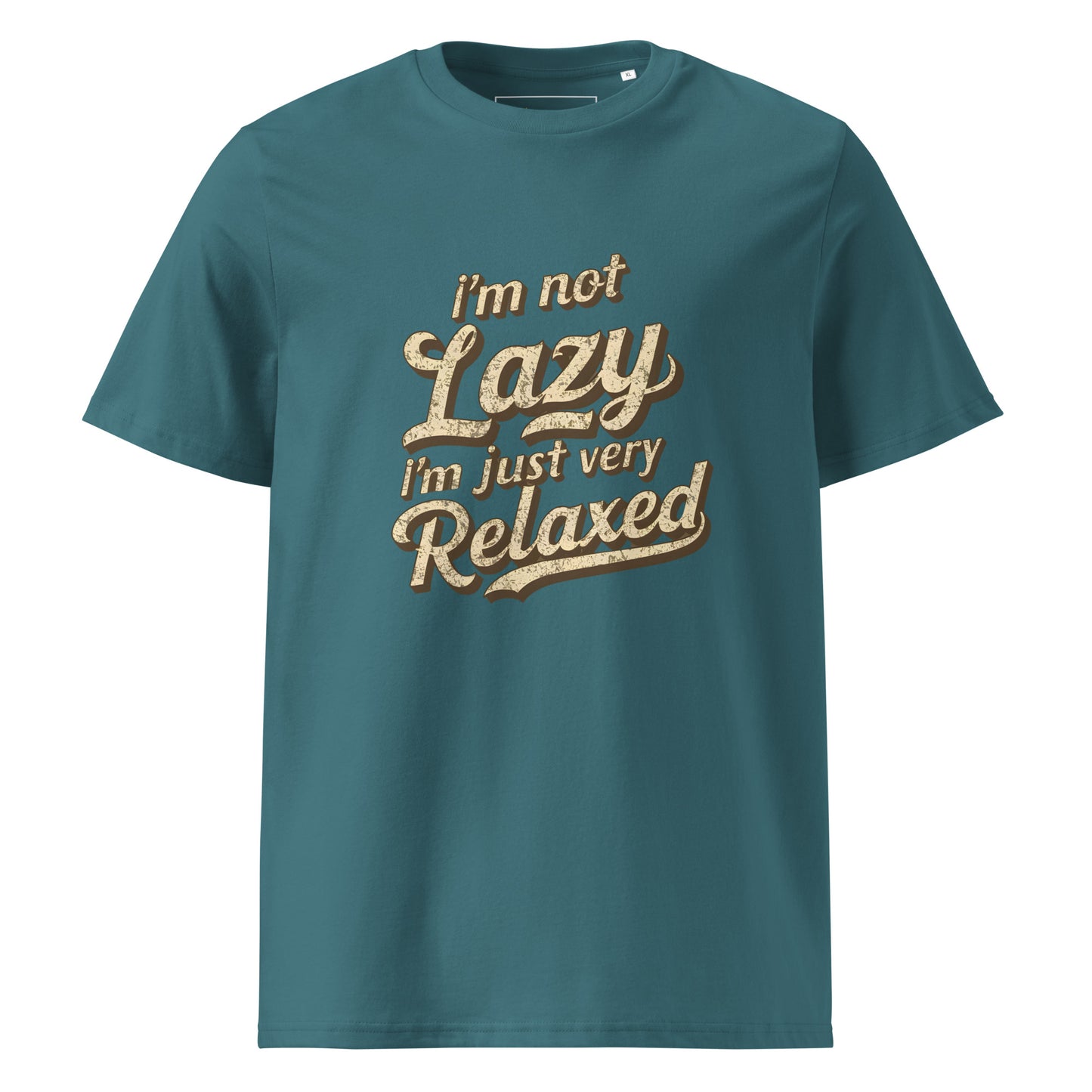 Unisex | I'm Not Lazy I'm Just Relaxed Organic Cotton T-Shirt