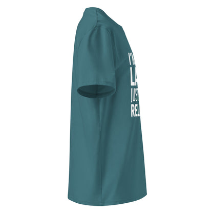 Unisex | I'm Not Lazy I'm Just Very Relaxed - Organic Cotton T-Shirt