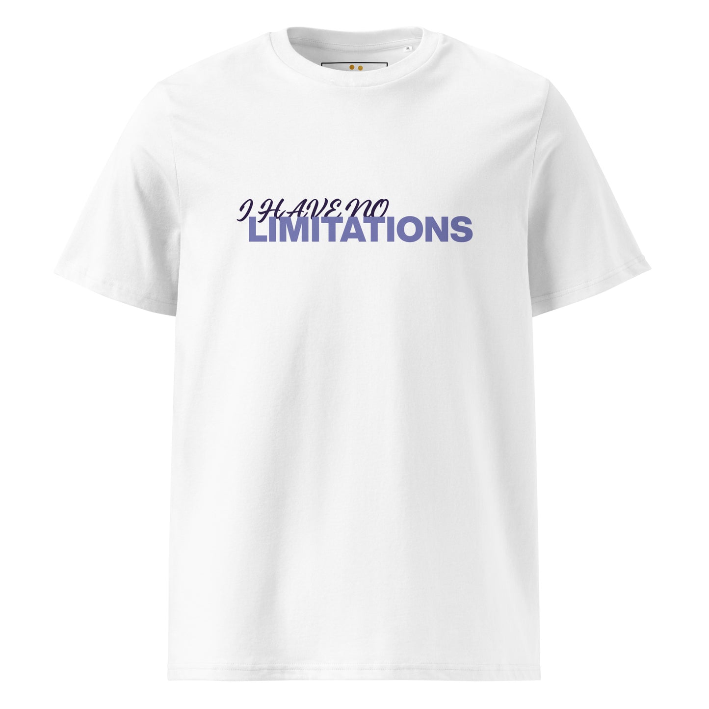 Unisex | I Have No Limitations Organic Cotton T-Shirt