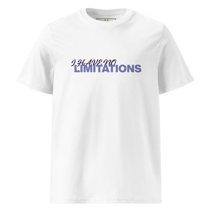 Unisex | I Have No Limitations Organic Cotton T-Shirt