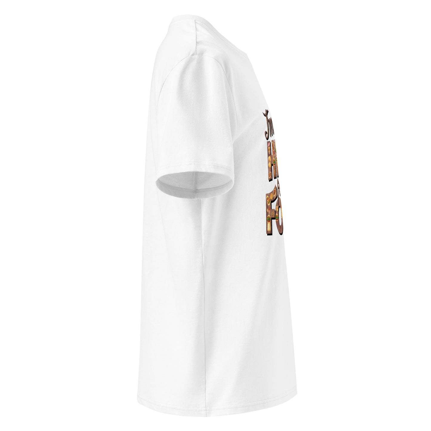 Unisex | I'm Only Here For The Food - Organic Cotton T-Shirt