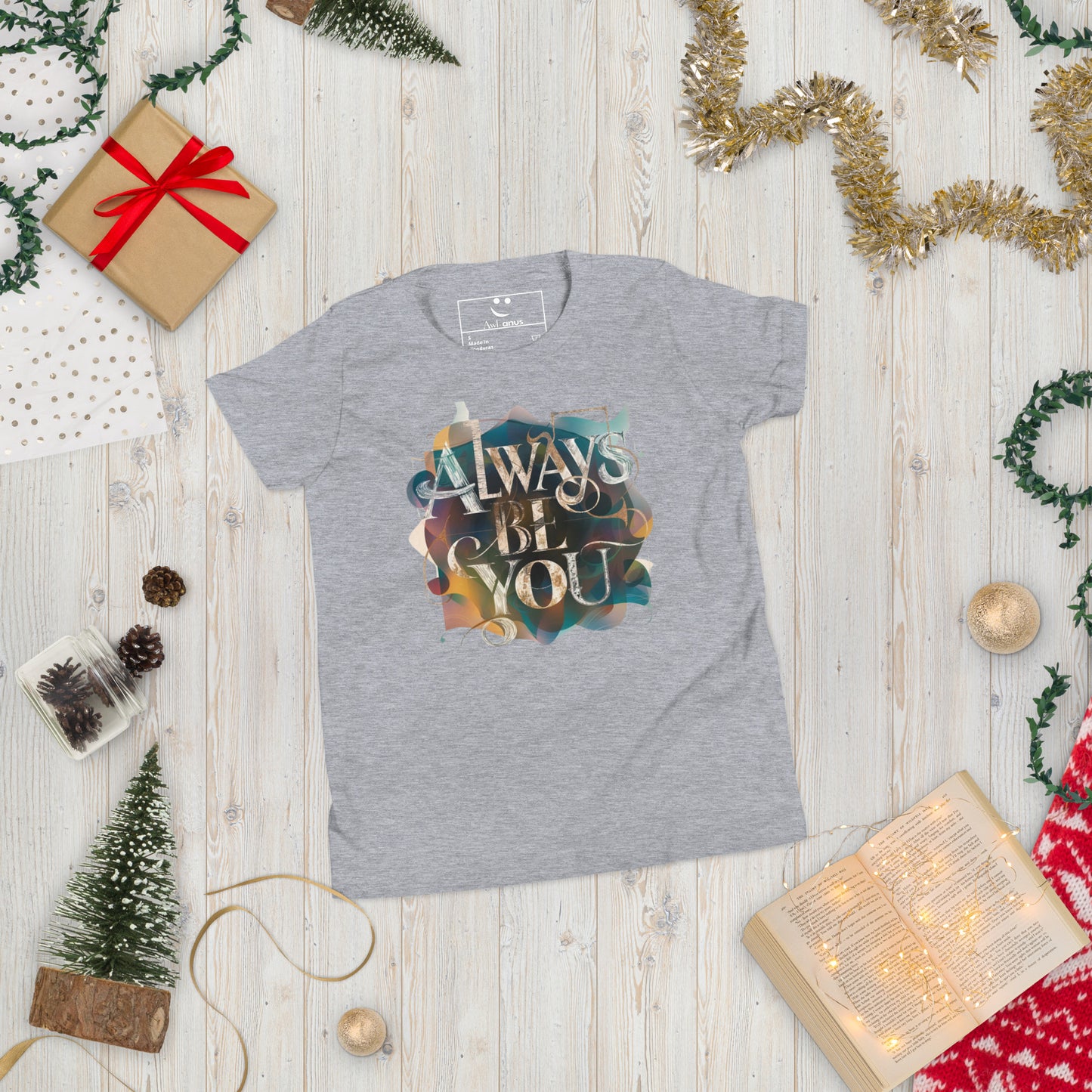 Youth Short Sleeve | ALWAYS BE YOU - T-Shirt