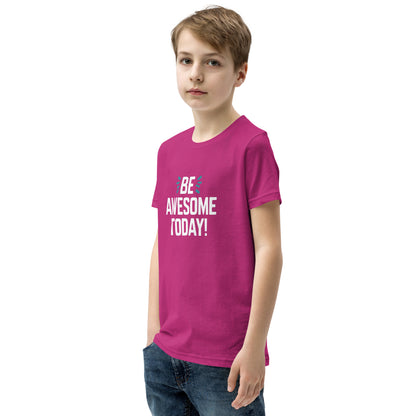 Youth Short Sleeve | BE AWESOME TODAY! - T-Shirt