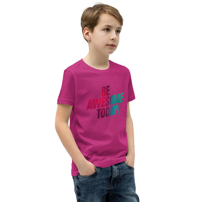Youth Short Sleeve | BE AWESOME TODAY! - T-Shirt