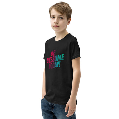 Youth Short Sleeve | BE AWESOME TODAY! - T-Shirt