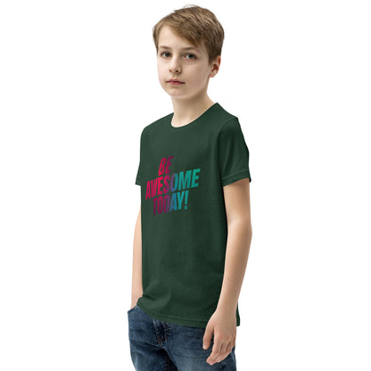Youth Short Sleeve | BE AWESOME TODAY! - T-Shirt