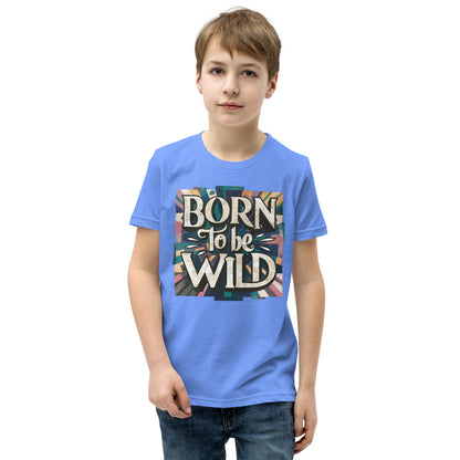 Youth Short Sleeve | Born To Be Wild - T-Shirt