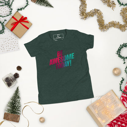Youth Short Sleeve | BE AWESOME TODAY! - T-Shirt