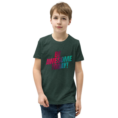 Youth Short Sleeve | BE AWESOME TODAY! - T-Shirt
