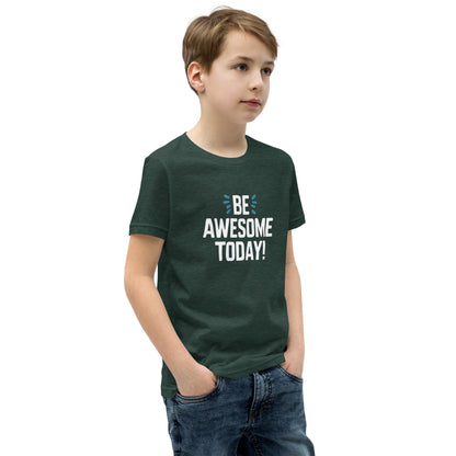 Youth Short Sleeve | BE AWESOME TODAY! - T-Shirt