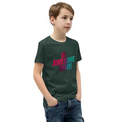 Youth Short Sleeve | BE AWESOME TODAY! - T-Shirt