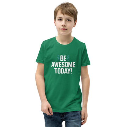 Youth Short Sleeve | BE AWESOME TODAY! - T-Shirt