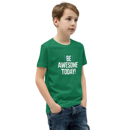 Youth Short Sleeve | BE AWESOME TODAY! - T-Shirt