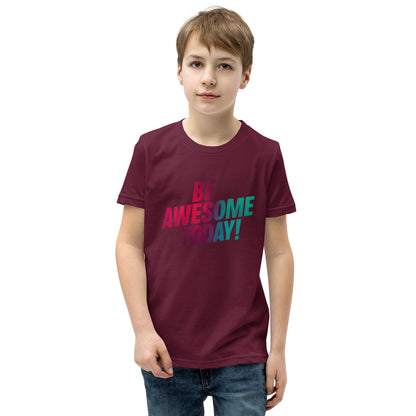 Youth Short Sleeve | BE AWESOME TODAY! - T-Shirt