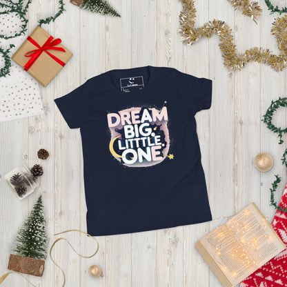 Youth Short Sleeve | DREAM BIG LITTLE ONE - T-Shirt